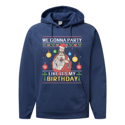 We Gonna Party Like ItS My Birthday Jesus Sweater Christmas Performance Fleece Hoodie