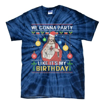 We Gonna Party Like ItS My Birthday Jesus Sweater Christmas Tie-Dye T-Shirt