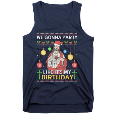 We Gonna Party Like ItS My Birthday Jesus Sweater Christmas Tank Top