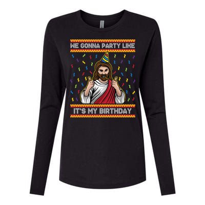 We Gonna Party Like ItS My Birthday Funny Christmas Jesus Gift Womens Cotton Relaxed Long Sleeve T-Shirt