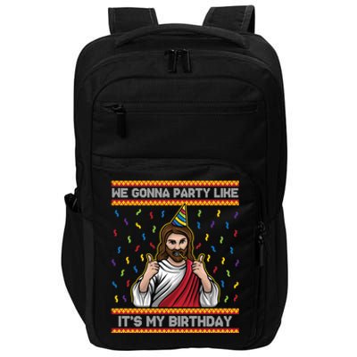 We Gonna Party Like ItS My Birthday Funny Christmas Jesus Gift Impact Tech Backpack