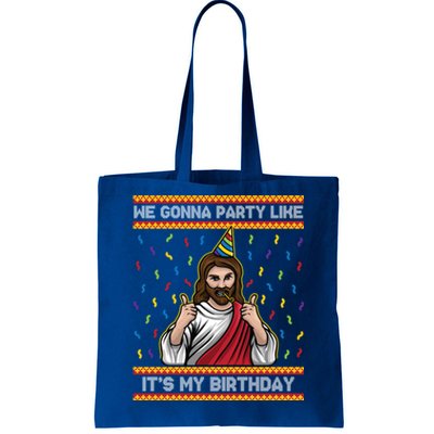 We Gonna Party Like ItS My Birthday Funny Christmas Jesus Gift Tote Bag