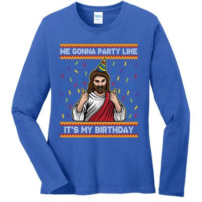 We Gonna Party Like ItS My Birthday Funny Christmas Jesus Gift Ladies Long Sleeve Shirt