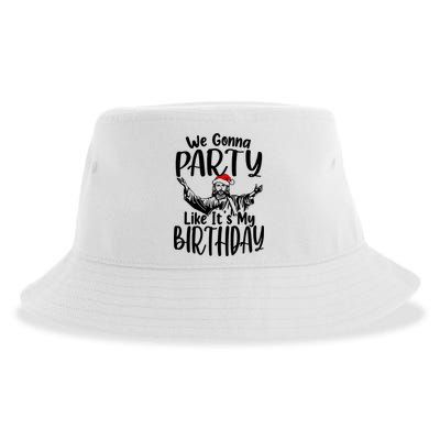 We Gonna Party Like ItS My Birthday Jesus Christmas Gift Sustainable Bucket Hat