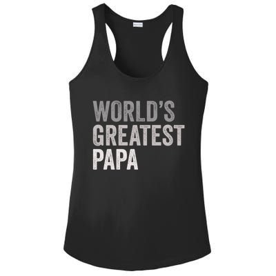 Worlds Greatest Papa Funny Best Dad Father Family Funny Gift Ladies PosiCharge Competitor Racerback Tank