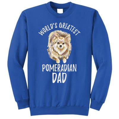 Worlds Greatest Pomeranian Dad Funny Pom Papa Puppy Lover Great Gift Sweatshirt