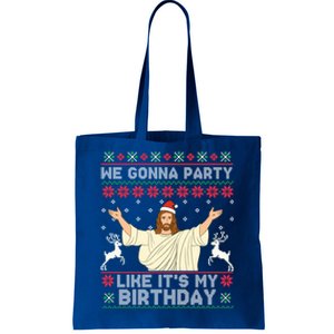 We Gonna Party Like ItS My Birthday Jeus Ugly Christmas Tote Bag