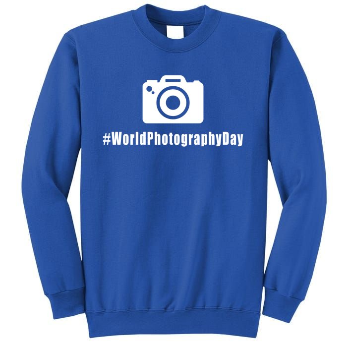 #Worldphotographyday Gift Photographer Gift Sweatshirt