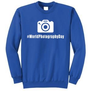 #Worldphotographyday Gift Photographer Gift Tall Sweatshirt