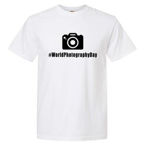 #Worldphotographyday Gift Photographer Gift Garment-Dyed Heavyweight T-Shirt