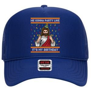 We Gonna Party Like ItS My Birthday Funny Christmas Jesus Gift High Crown Mesh Back Trucker Hat