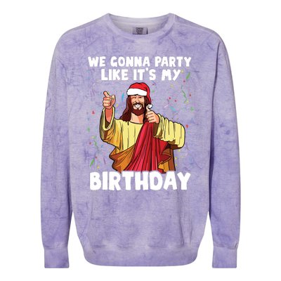 We Gonna Party Like Its My Birthday Jesus Christmas Colorblast Crewneck Sweatshirt