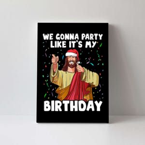 We Gonna Party Like It's My Birthday Jesus Christmas Ugly Canvas