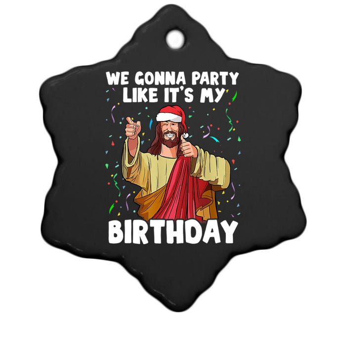 We Gonna Party Like It's My Birthday Jesus Christmas Ugly Ceramic Star Ornament