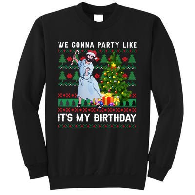 We Gonna Party Like Its My Birthday Ugly Christmas Jesus Sweatshirt