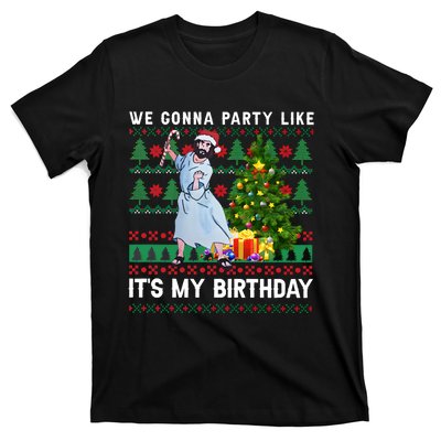 We Gonna Party Like Its My Birthday Ugly Christmas Jesus T-Shirt