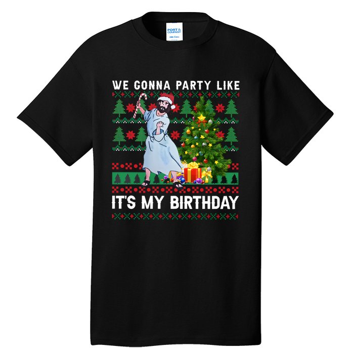 We Gonna Party Like Its My Birthday Ugly Christmas Jesus Tall T-Shirt