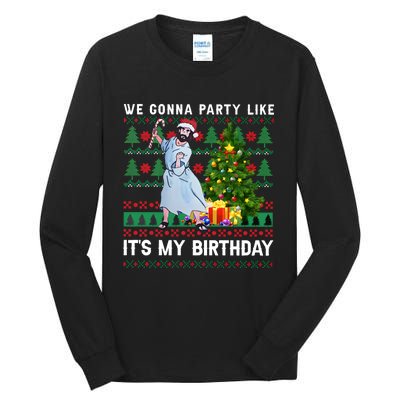 We Gonna Party Like Its My Birthday Ugly Christmas Jesus Tall Long Sleeve T-Shirt