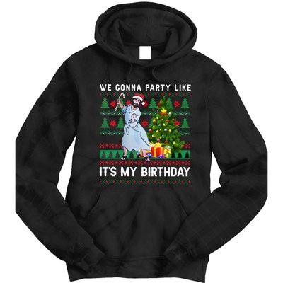 We Gonna Party Like Its My Birthday Ugly Christmas Jesus Tie Dye Hoodie