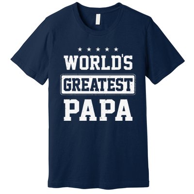 Worlds Greatest Papa Fathers Day Grandpa Premium T-Shirt