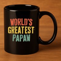 WorldS Greatest Papaw Grandpa FatherS Day 11oz C Handle Ceramic Mug