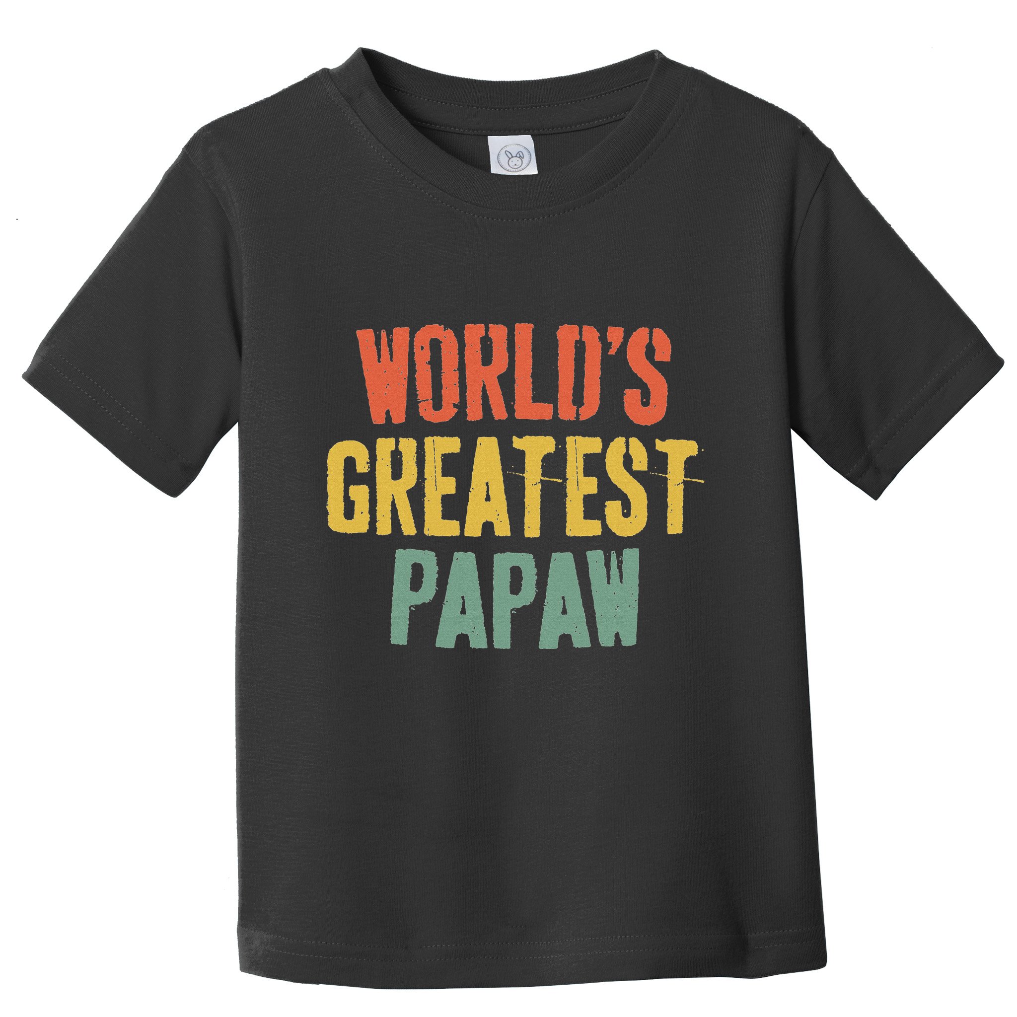 WorldS Greatest Papaw Grandpa FatherS Day Toddler T-Shirt