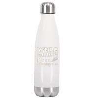 Were Getting Pizza After This Food Lover Foodie Stainless Steel Insulated Water Bottle