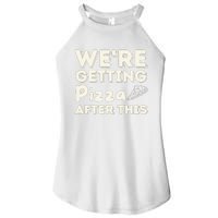 Were Getting Pizza After This Food Lover Foodie Women’s Perfect Tri Rocker Tank