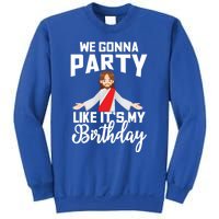 We Gonna Party Like Its My Birthday Jesus Christmas Gift Sweatshirt