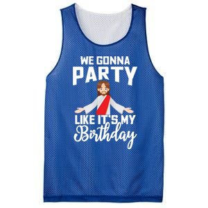 We Gonna Party Like Its My Birthday Jesus Christmas Gift Mesh Reversible Basketball Jersey Tank