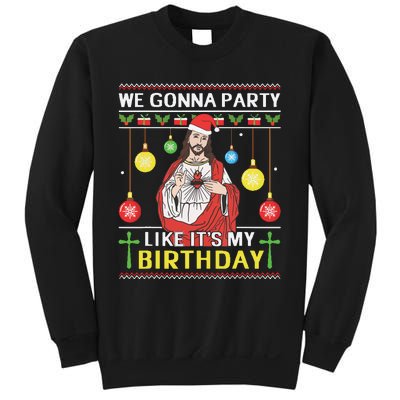 We Gonna Party Like Its My Birthday Jesus Sweater Christmas Sweatshirt