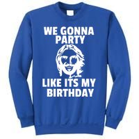 We Gonna Party Like Its My Birthday Jesus Christmas Party Gift Sweatshirt