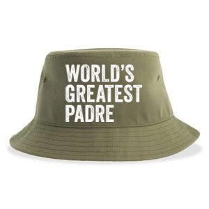 Worlds Greatest Padre Funny Dad Father Or Grandpa Gift Sustainable Bucket Hat