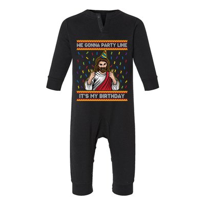 We Gonna Party Like ItS My Birthday Christmas Jesus Lovers Gift Infant Fleece One Piece