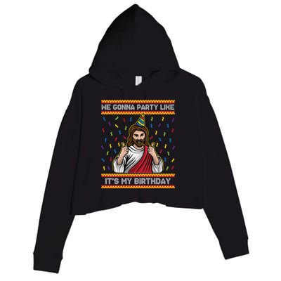 We Gonna Party Like ItS My Birthday Christmas Jesus Lovers Gift Crop Fleece Hoodie