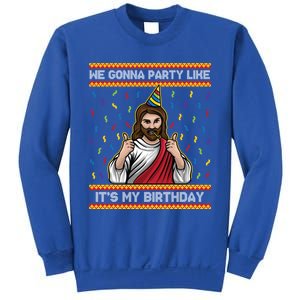 We Gonna Party Like ItS My Birthday Christmas Jesus Lovers Gift Sweatshirt