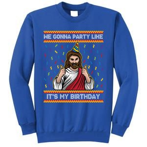 We Gonna Party Like ItS My Birthday Christmas Jesus Lovers Gift Tall Sweatshirt