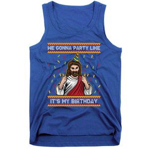 We Gonna Party Like ItS My Birthday Christmas Jesus Lovers Gift Tank Top