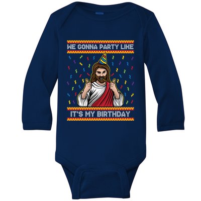 We Gonna Party Like ItS My Birthday Christmas Jesus Lovers Gift Baby Long Sleeve Bodysuit