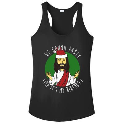 We Gonna Party Like ItS My Birthday Christmas Jesus Cute Gift Ladies PosiCharge Competitor Racerback Tank