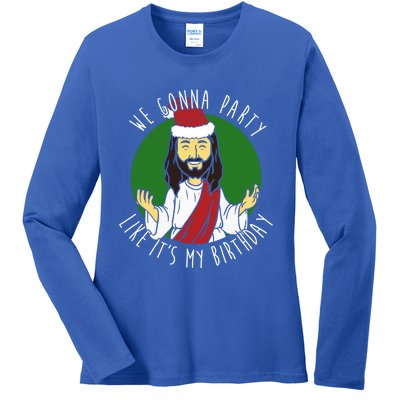 We Gonna Party Like ItS My Birthday Christmas Jesus Cute Gift Ladies Long Sleeve Shirt