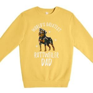 Worlds Greatest Rottweiler Dad Funny Rottie Papa Dog Lover Cute Gift Premium Crewneck Sweatshirt