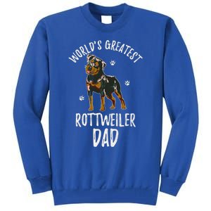 Worlds Greatest Rottweiler Dad Funny Rottie Papa Dog Lover Cute Gift Tall Sweatshirt