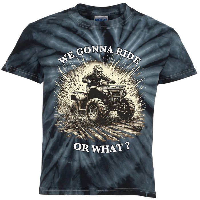 We Gonna Ride Or What Vintage Atv Action Kids Tie-Dye T-Shirt