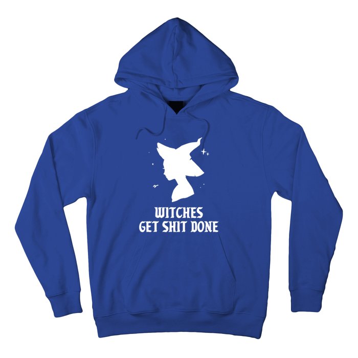 Witches Get Shit Done Funny Spooky Vibes Halloween Costume Meaningful Gift Hoodie