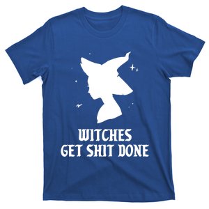 Witches Get Shit Done Funny Spooky Vibes Halloween Costume Meaningful Gift T-Shirt