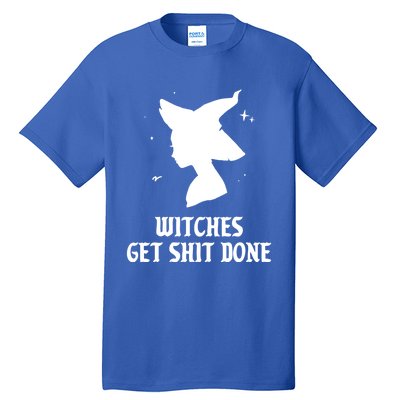 Witches Get Shit Done Funny Spooky Vibes Halloween Costume Meaningful Gift Tall T-Shirt