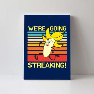 We're Going Streaking Tank Top Canvas