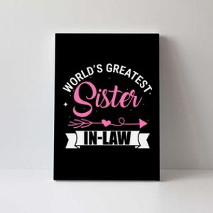 World's Greatest Sisterinlaw From Brotherinlaw Canvas