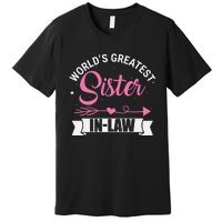 World's Greatest Sisterinlaw From Brotherinlaw Premium T-Shirt